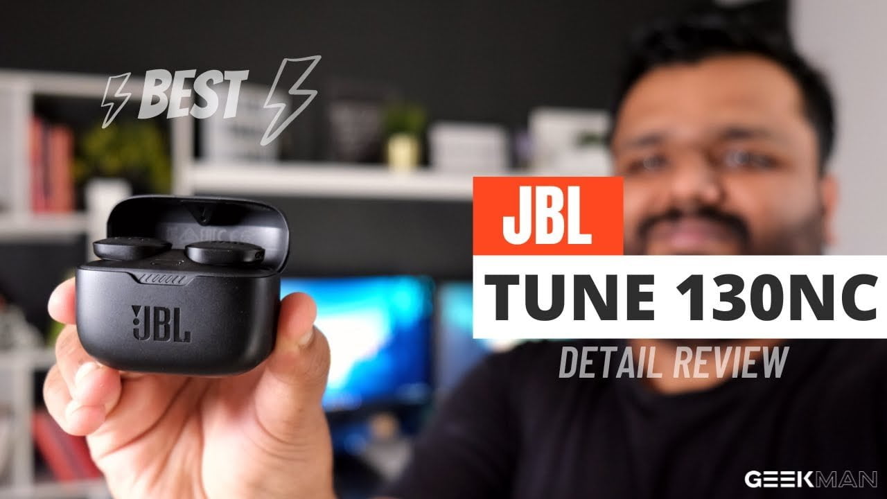 JBL Tune 130NC TWS Earbuds Detail Review | Best TWS Earbuds Under 5000