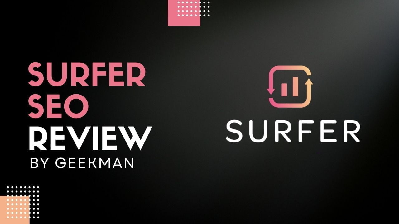 Surfer SEO Review & Pricing [2023 Guide]