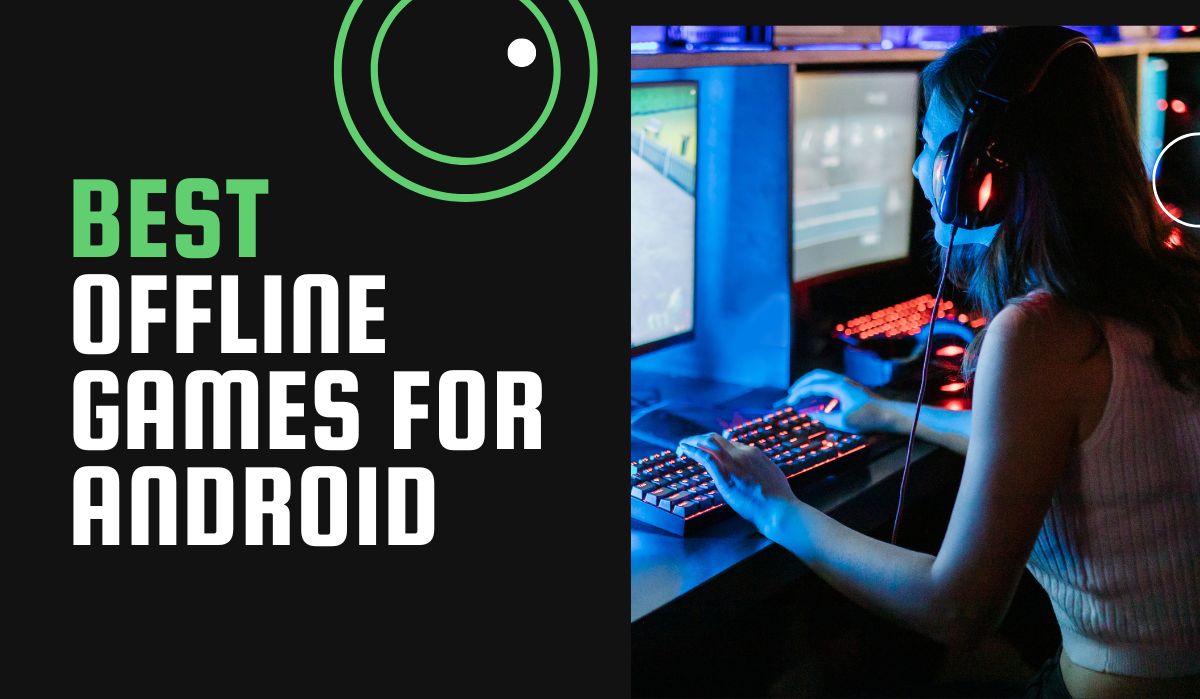 Best Offline Games For Android In 2023 Free Geekman