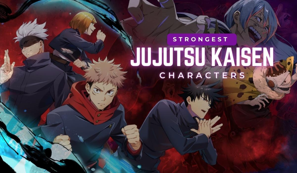 Strongest Jujutsu Kaisen Characters