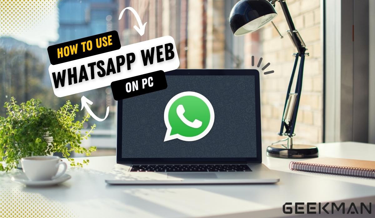 How to use WhatsApp Web on computer.