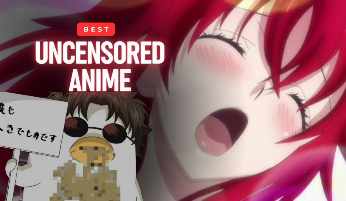 Best Uncensored Anime